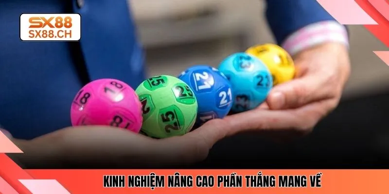 Kinh nghiệm nâng cao phần thắng mang về 